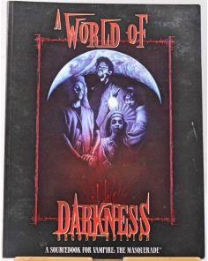 A World of Darkness