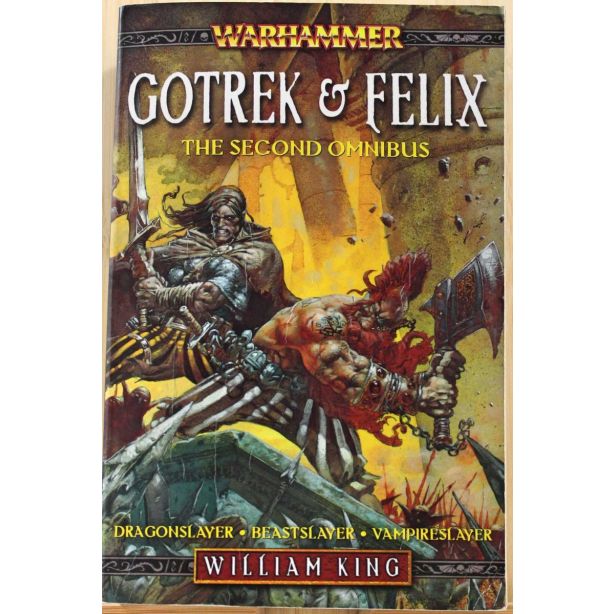 Gotrek & Felix,  The Second Omnibus