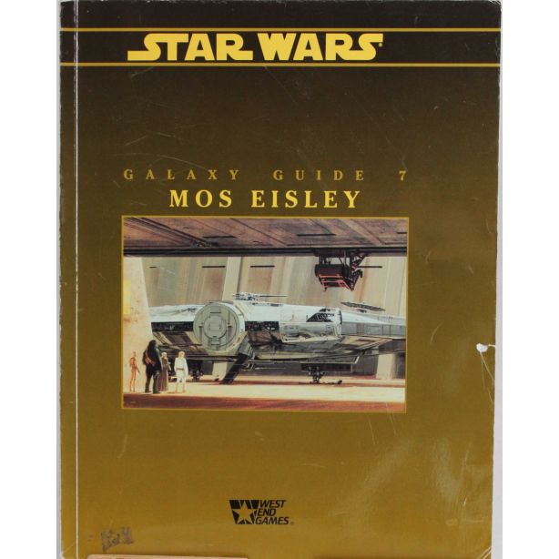 Galaxy Guide 7: Mos Eisley