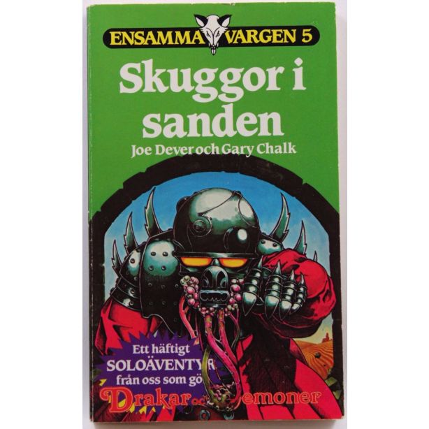 Skuggor i sanden, Ensamma Vargen