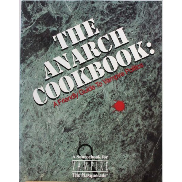 The Anarch Cookbook