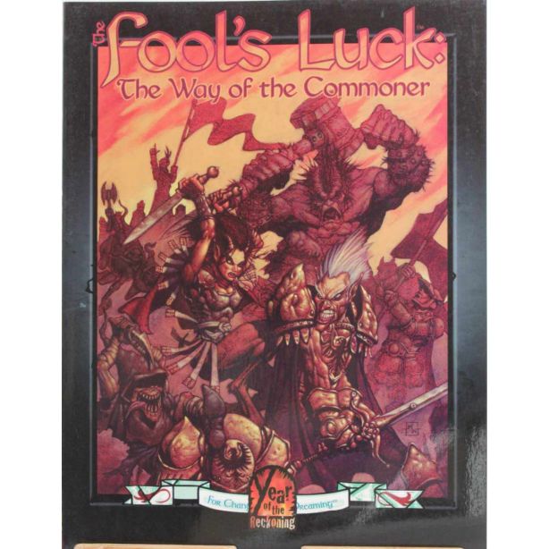 The Fool´s Luck: The Way of the Commoner