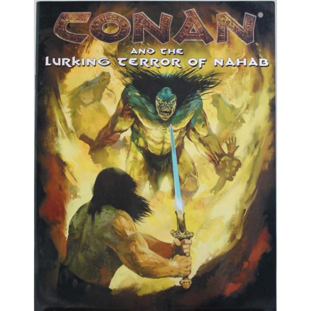 Conan and the Lurking Terror of Nahab