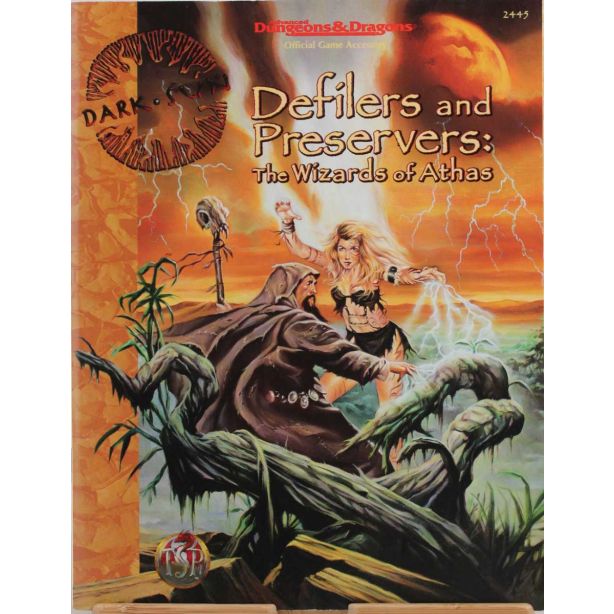 Defilers and Preservers: The Wizards of Athas