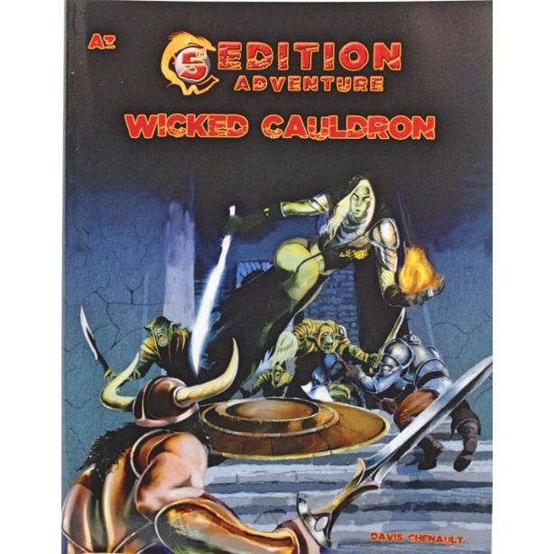 5th Ed Adventures: A3 - The Wicked Cauldron