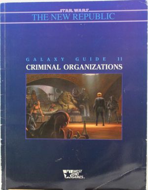 Galaxy Guide 2: Criminal Organizations